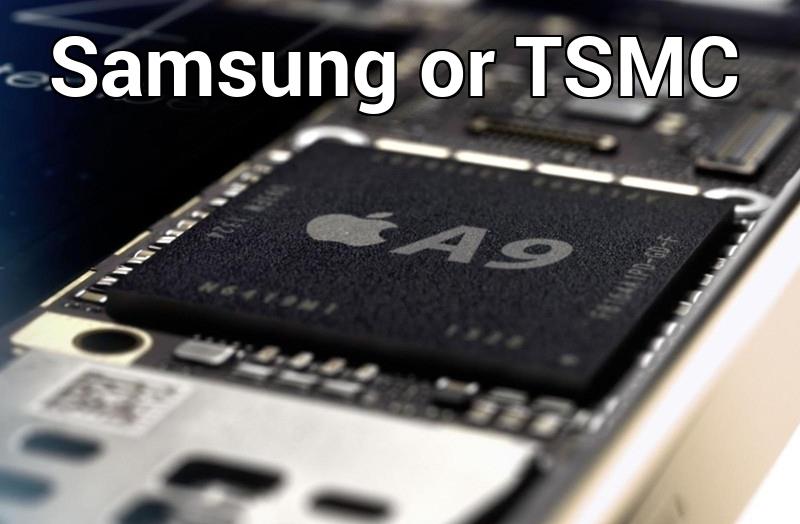 Samsung vs TSMC A9 Samsung vs TSMC A9